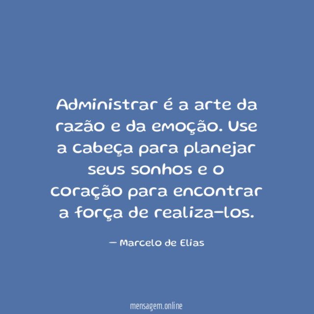 Administrar é a arte da razão e da emoção