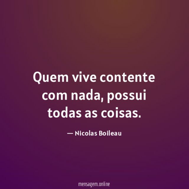 Quem vive contente com nada