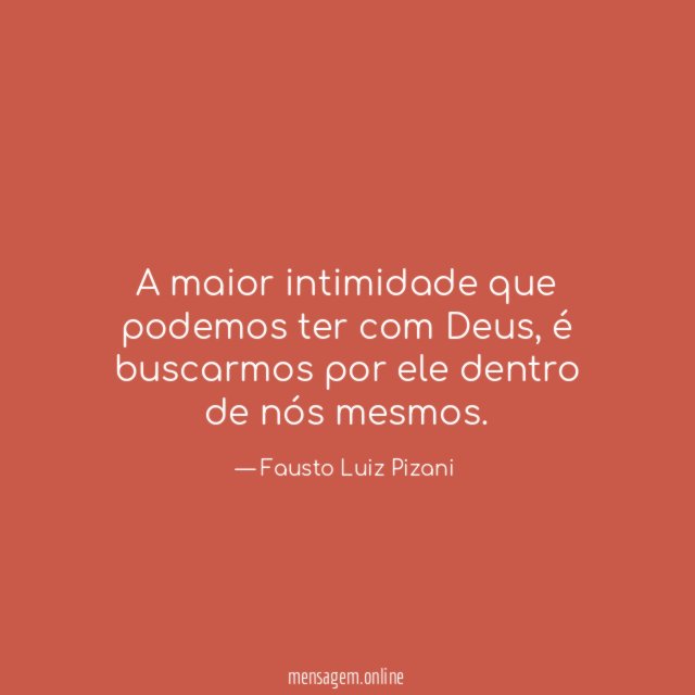 A maior intimidade que podemos ter com Deus