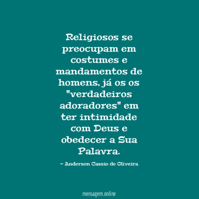 Religiosos se preocupam em costumes e mandamentos de homens