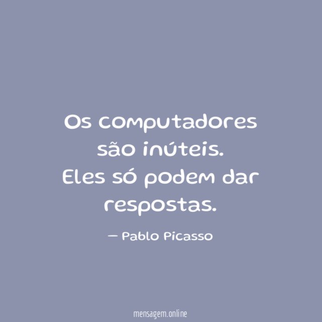 Os computadores são inúteis
