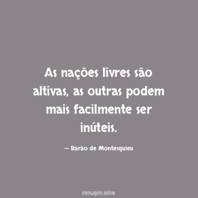 As nações livres são altivas