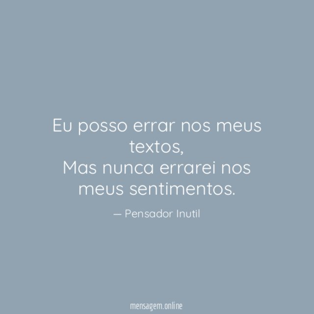 Eu posso errar nos meus textos