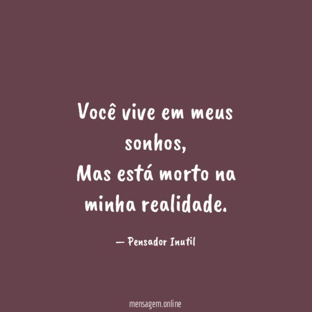 Você vive em meus sonhos