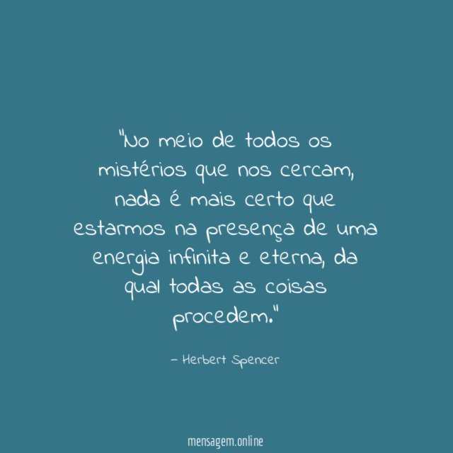 No meio de todos os mistérios que nos cercam
