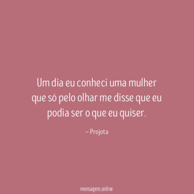 Um dia eu conheci uma mulher que só