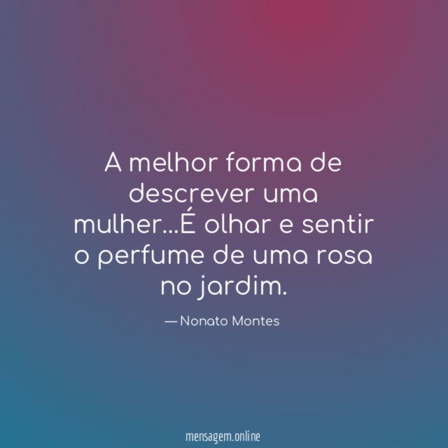 A melhor forma de descrever uma mulher