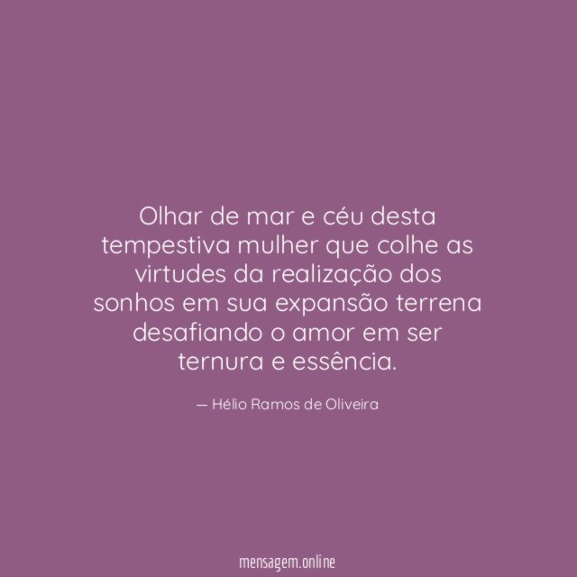 Olhar de mar e céu desta tempestiva mulher