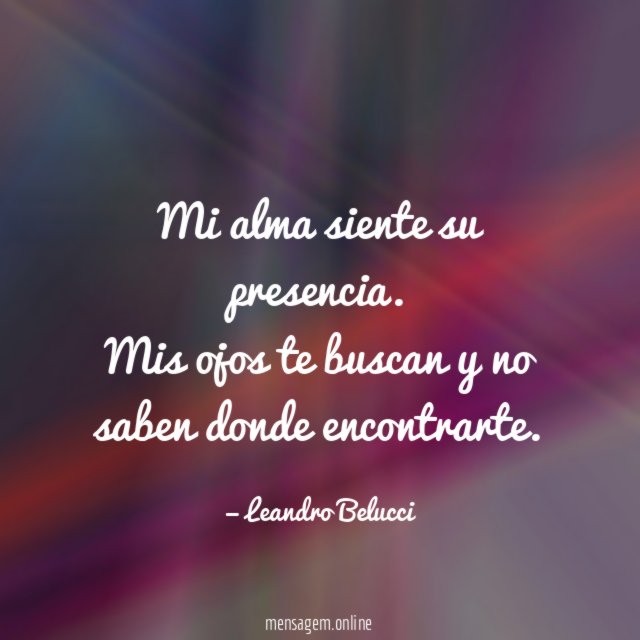Mi alma siente su presencia