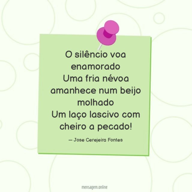 O silêncio voa enamorado Uma fria névoa amanhece num
