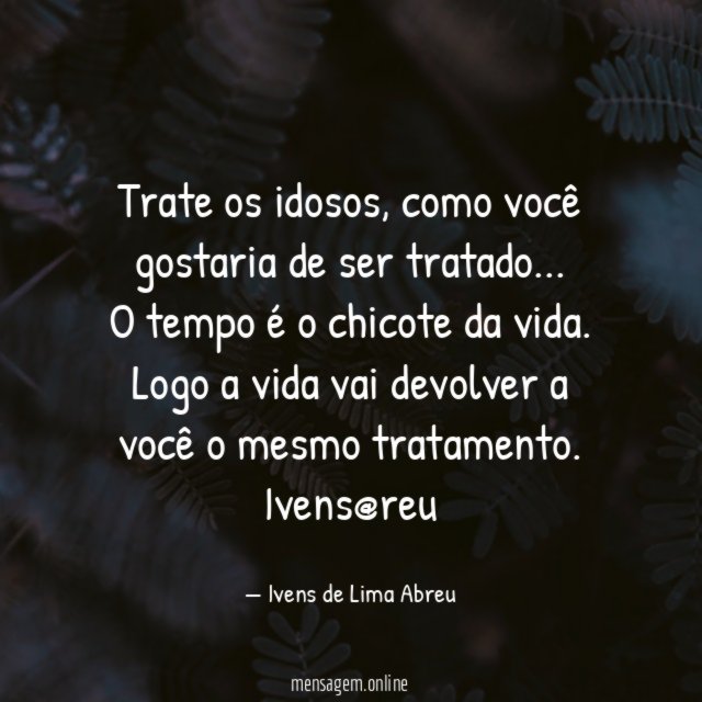 Trate os idosos