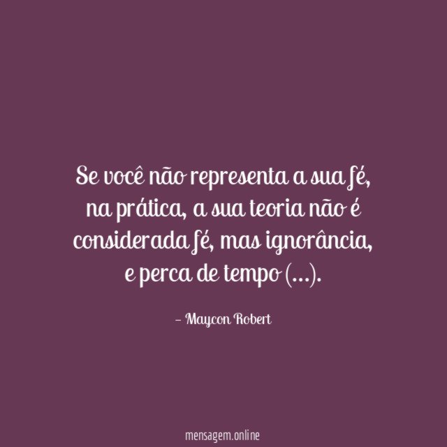 Se você não representa a sua fé