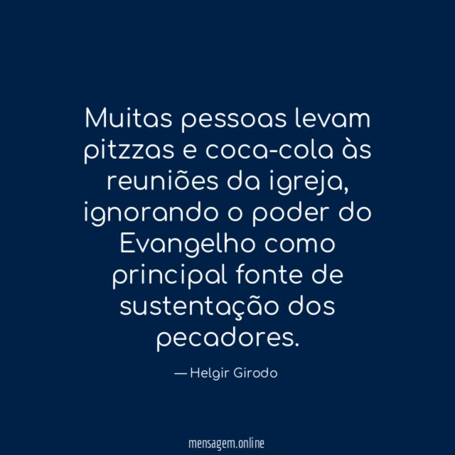 Muitas pessoas levam pitzzas e coca-cola às reuniões da igreja