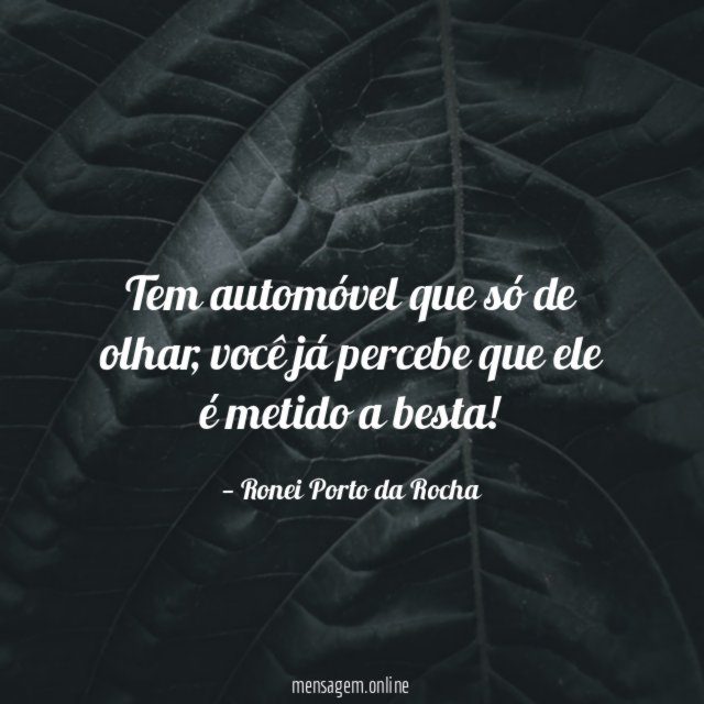 Tem automóvel que só de olhar