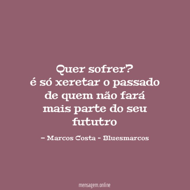 quer sofrer