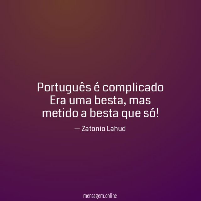 Português é complicado