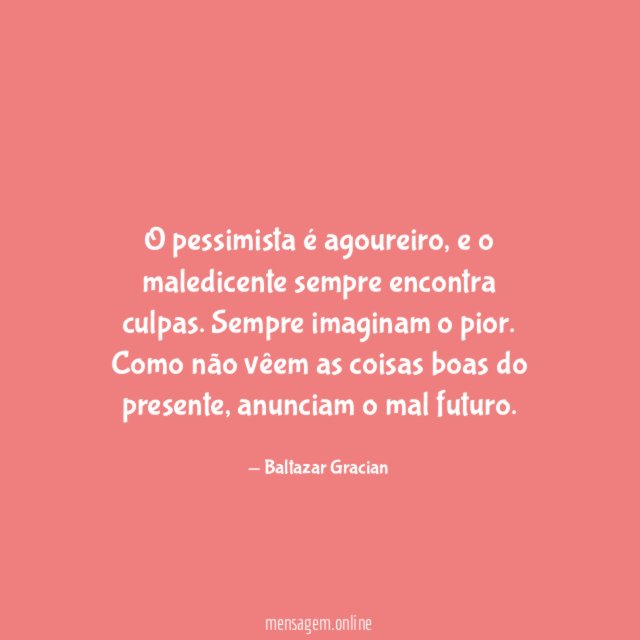 O pessimista é agoureiro