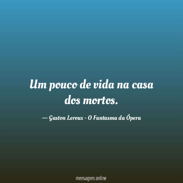 Um pouco de vida na casa dos mortos