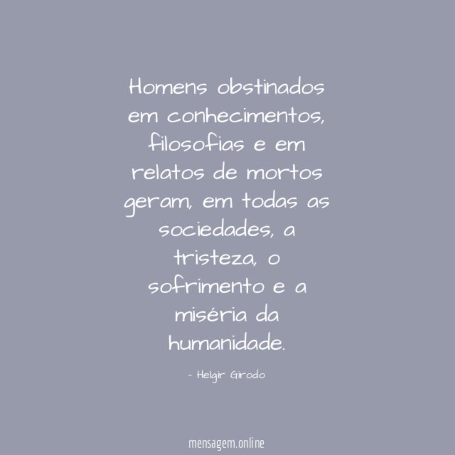 Homens obstinados em conhecimentos