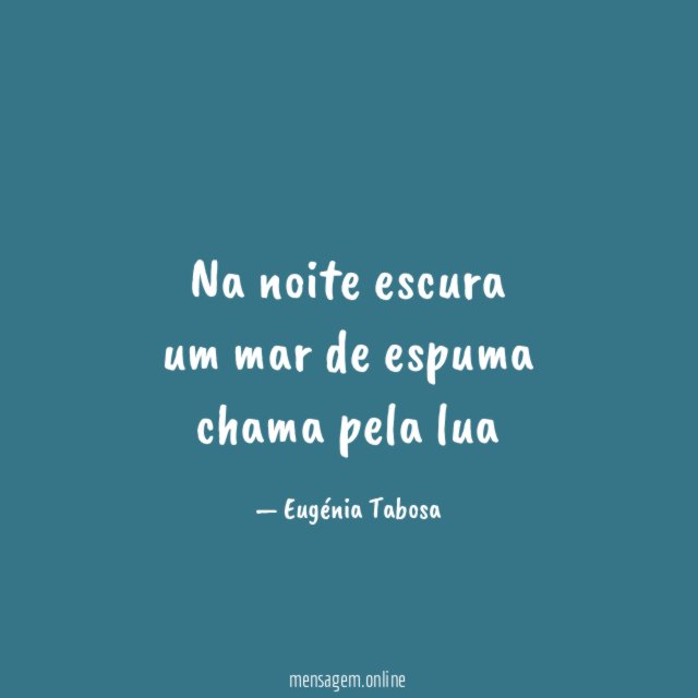 Na noite escura um mar de espuma chama pela lua