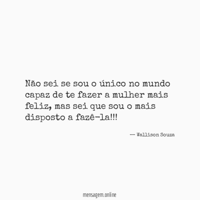 Não sei se sou o único no mundo