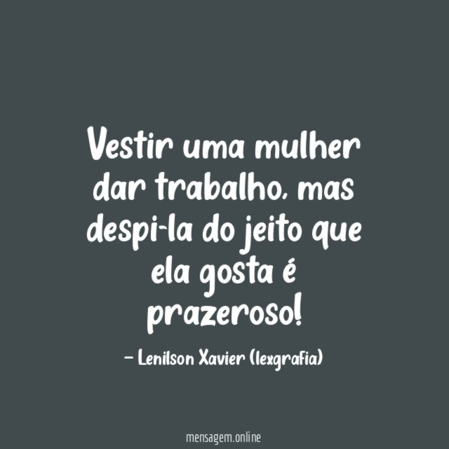 Vestir uma mulher dar trabalho