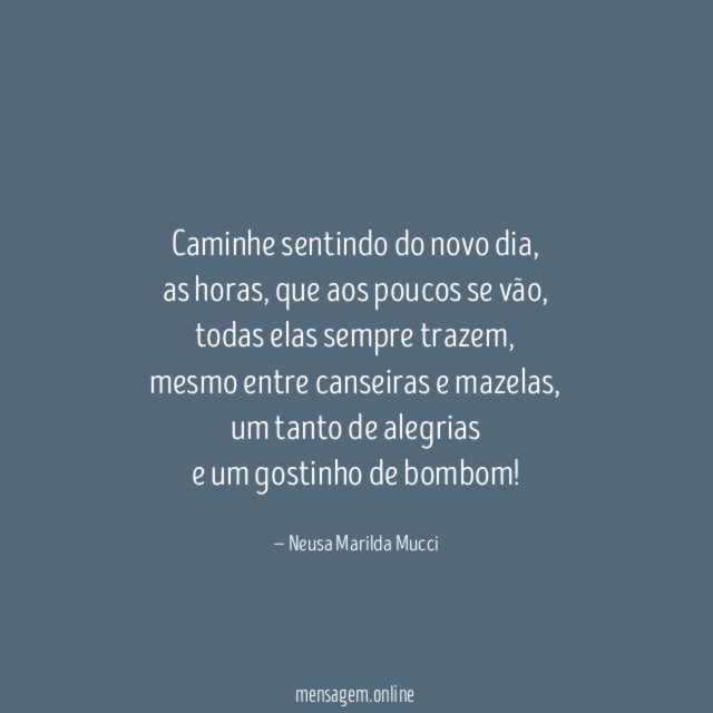 Caminhe sentindo do novo dia