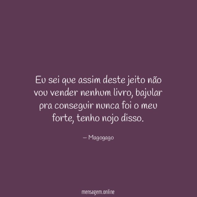 Eu sei que assim deste jeito não vou vender nenhum livro