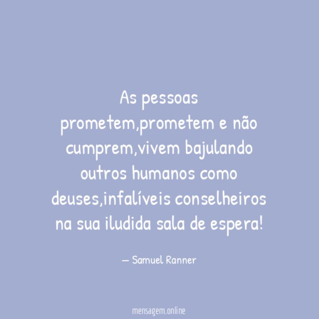 As pessoas prometem