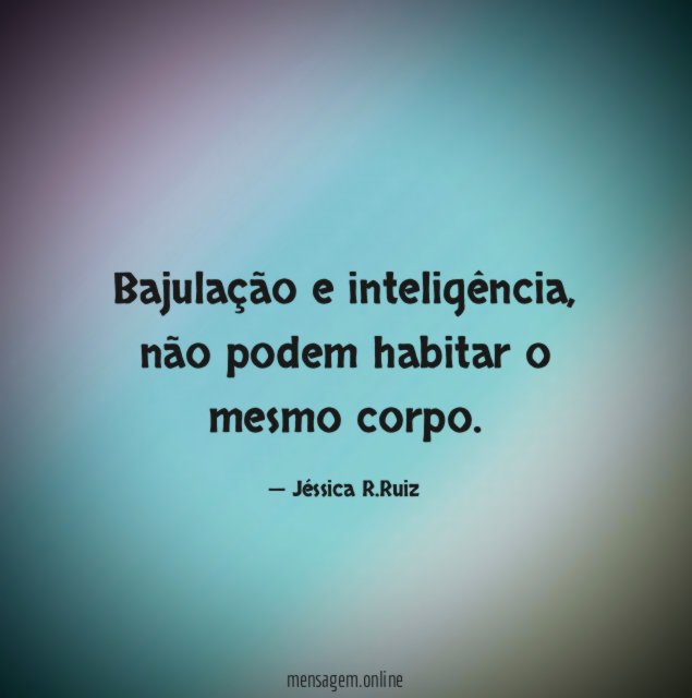 Bajulação e inteligência