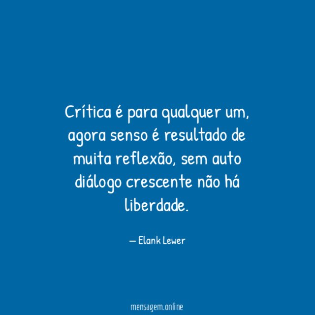 Crítica é para qualquer um