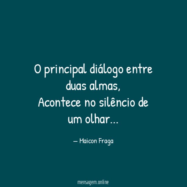 O principal diálogo entre duas almas
