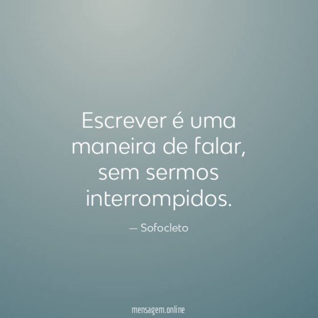 Escrever é uma maneira de falar