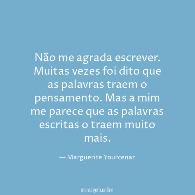 Não me agrada escrever