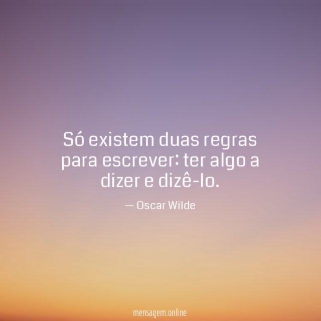 Só existem duas regras para escrever