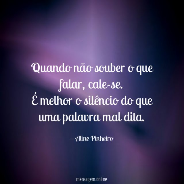 Quando não souber o que falar