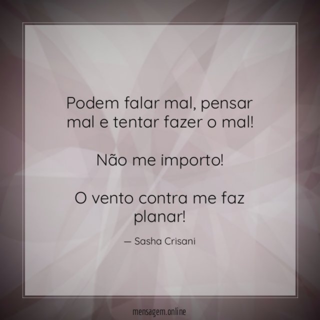 Podem falar mal