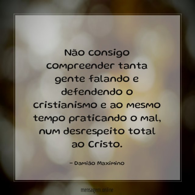 Não consigo compreender tanta gente falando e defendendo