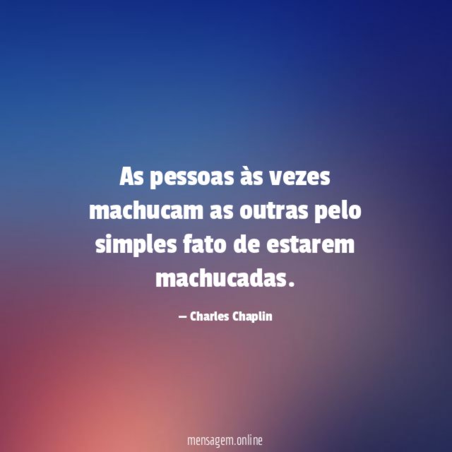 As pessoas às vezes machucam as outras pelo