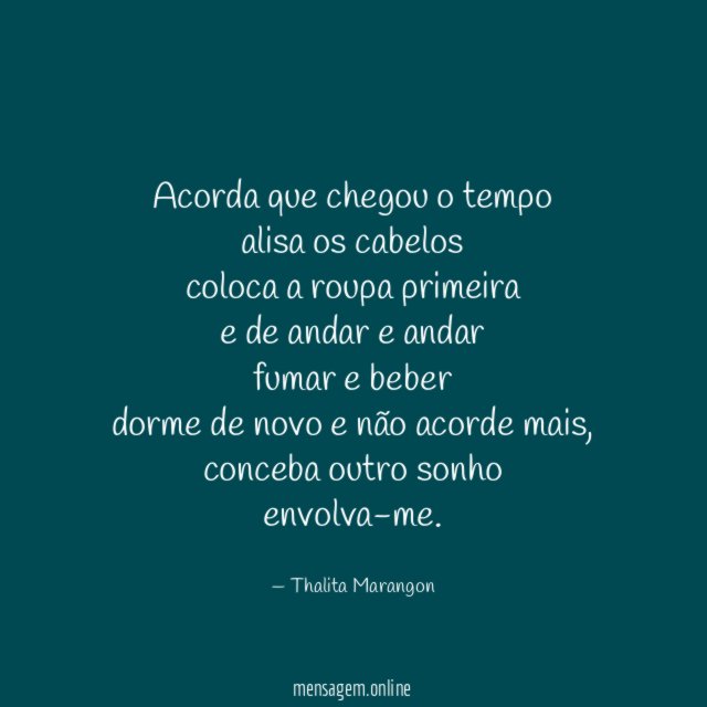 Acorda que chegou o tempo alisa os cabelos coloca a