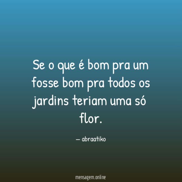 Se o que é bom pra um fosse