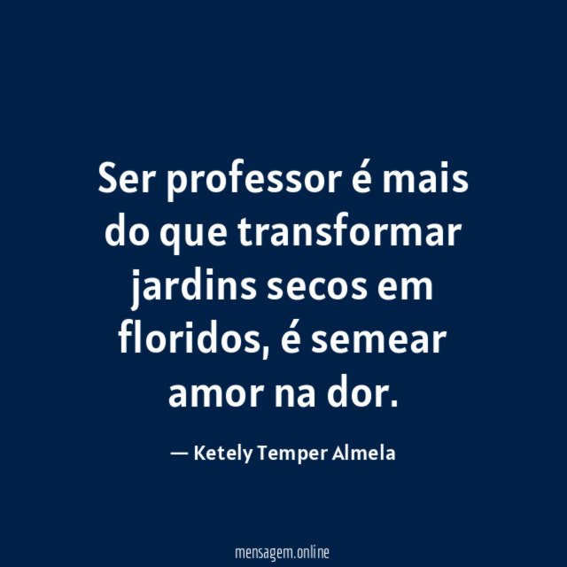 Ser professor é mais do que transformar jardins secos em floridos