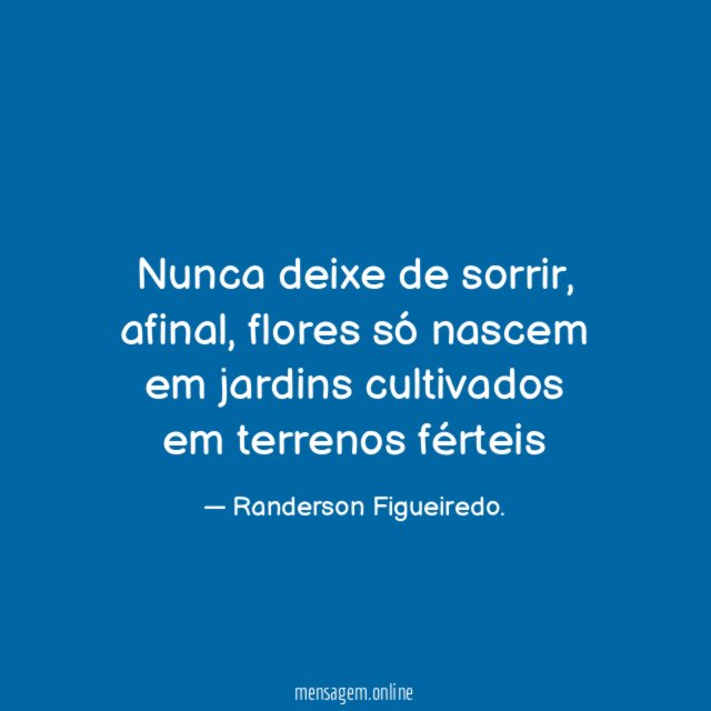 Nunca deixe de sorrir