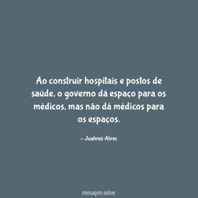 Ao construir hospitais e postos de saúde