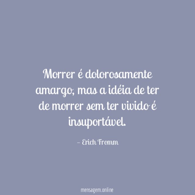 Morrer é dolorosamente amargo