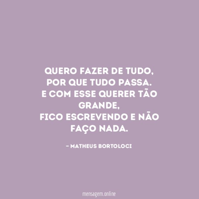 Quero fazer de tudo