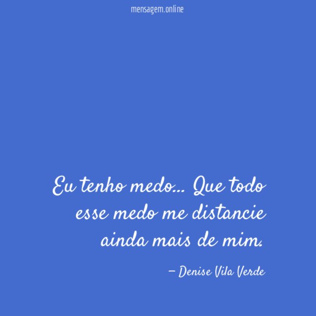 Eu tenho medo