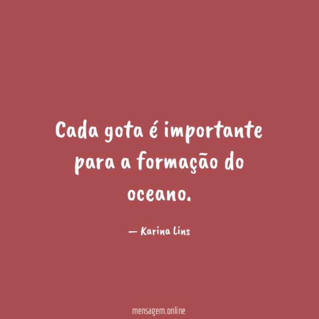 Cada gota é importante para a formação do oceano