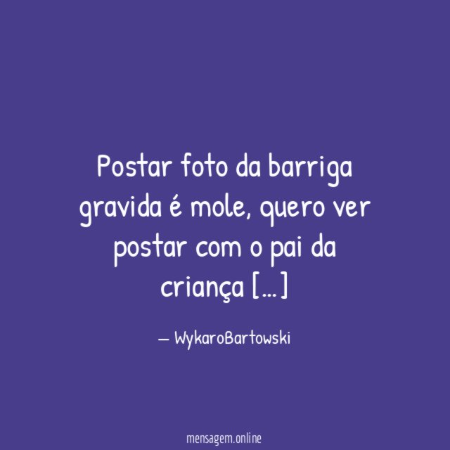 Postar foto da barriga gravida é mole