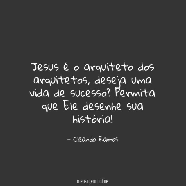 Jesus é o arquiteto dos arquitetos